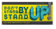 Bystander Intervention Stand Vinyl Exterior Banner