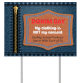 Denim Day Yard Plastic Sign