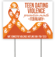 Teen Dating Violence Yard Plastic Sign